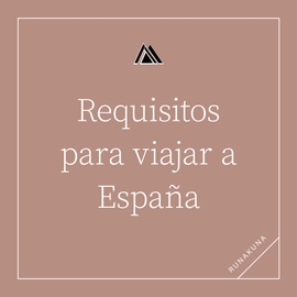 featured image thumbnail for post Estancia en España - Requisitos para viajar a España